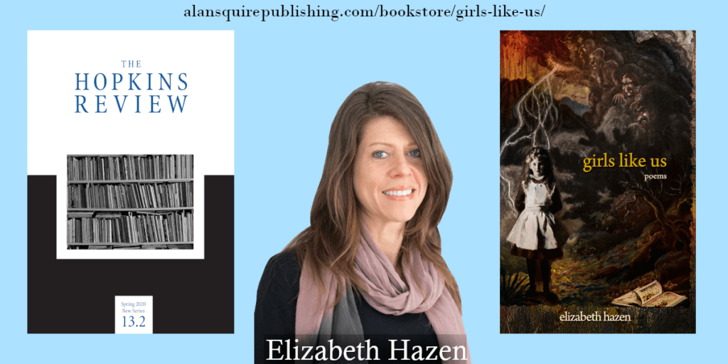 Elizabeth Hazen w/ JHU review and Girls Like Us