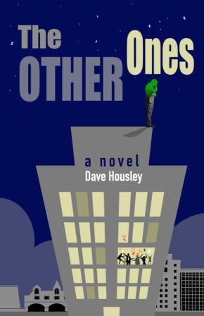 (cover) The Other Ones by Dave Housley